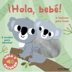 ¡HOLA, BEBE! TOCA Y ESCUCHA BILLET, MARION
