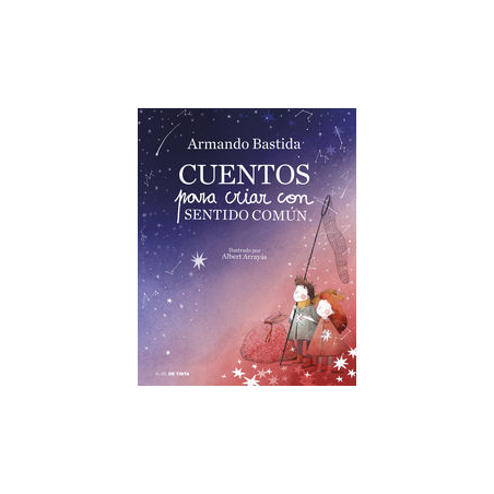CUENTOS PARA CRIAR CON SENTIDO COMUN